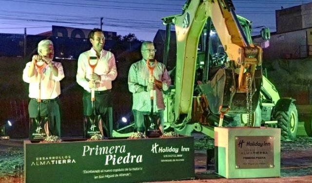San Miguel de Allende: inicia obra del Holiday Inn con 155 cuartos